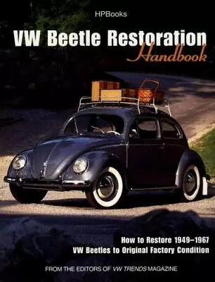 VW Beetle Restoration Handbook: How To Restore 1949-1967 VW Beetles To Original • $36.30