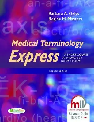 Medical Terminology Express: A Short-Course Approach By Body System • $4.57