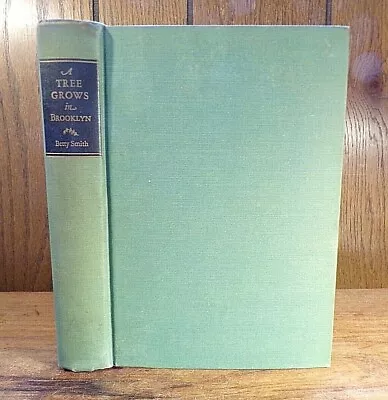 Betty Smith ~ A Tree Grows In Brooklyn ~ BCE ~ 1943 • $15