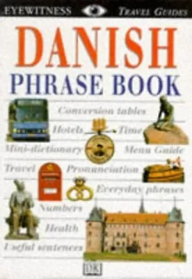 Danish (Eyewitness Travel Guides Phrase Books) By Dorling Kindersley Paperback • £3.77