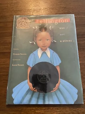 SIGNED By Kadir Nelson — Ellington Was Not A Street 1st Edition 2004 Hardcover • $124.99