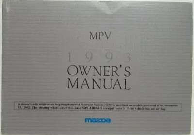 1993 Mazda MPV Owners Manual • $13.29