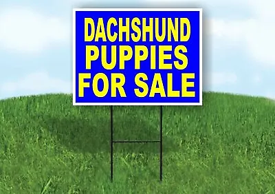 Dachshund PUPPIES FOR SALE YELLOW BLUE Yard Sign Road With Stand LAWN SIGN • $26.99