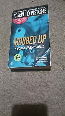 Mobbed Up By Joseph D. Pistone • $3