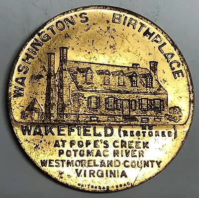 $5.50 • Buy # C1062    Pope's Creek,  Va.    Bronze  Medal,    Geo. Washington's Birthplace