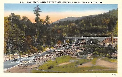Saw Tooth Bridge Over Tiger Creek - 11 Miles From Clayton GA Vtg Linen Postcard • $12.50