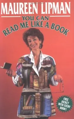 £3.48 • Buy You Can Read Me Like A Book By Maureen Lipman. 9780860519799