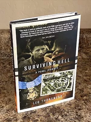 Surviving Hell POW Journey SIGNED Medal Of Honor Leo Thorsness 1st Ed VG+ HC • $34.50