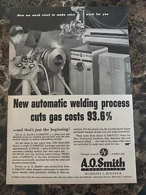 A.O. Smith C-Omatic Arc Welder Milwaukee 1955 Vintage Print Ad • $9.99