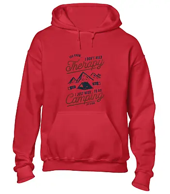 I Don't Need Therapy Camping Hoody Hoodie Camper Van Outdoors Hiking Clothing • £16.99