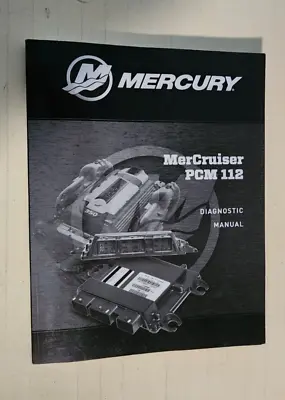 2017 Mercury Mercruiser Technicians PCM 112 Diagnostic Manual 8M0109714 • $25.95