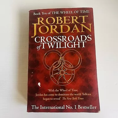 Crossroads Of Twilight: Book 10 Wheel Of Time By Robert Jordan Large Paperback • $16
