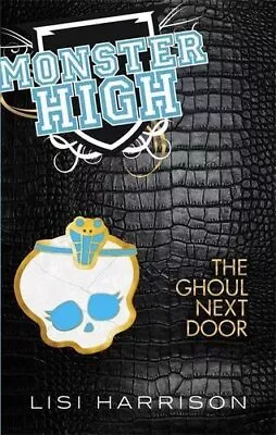 Monster High: The Ghoul Next Door • $8.23