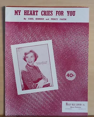 My Heart Cries For You - 1950 Sheet Music - Dinah Shore Photo On Cover • $4.95