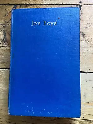 Jo’s Boys - Louisa M Alcott - Vintage Hardback (ID:046) • £2.89