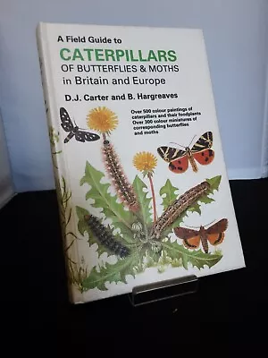 A Field Guide To Caterpillars Of Butterflies & Moths In Britain And Europe • £25