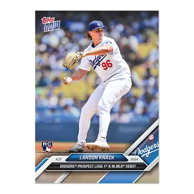 2024 MLB Topps NOW 90 LANDON KNACK LOS ANGELES DODGERS ROOKIE RC PRESALE • $6.98