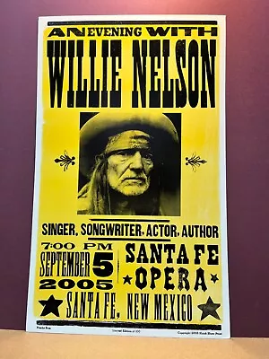 WILLIE NELSON Opera House Santa Fe New Mexico 2005’ Ltd HATCH SHOW PRiNt POsTER • $299.99