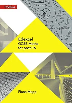 Edexcel GCSE Maths For Post-16 (GCSE For Post-16) By Mapp Fiona Book The Cheap • £3.65