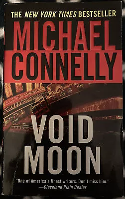 Void Moon By Michael Connelly (2001 Mass Market Reprint) • $5.49