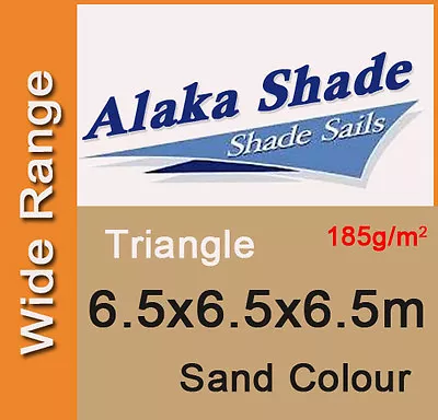 $112.90 • Buy New Shade Sail - Sand Triangle 6.5m X 6.5m X 6.5m 6.5x6.5x6.5m 6.5 By 6.5 By 6.5