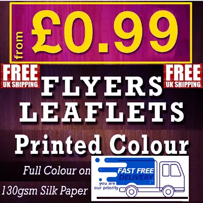 Flyers Leaflets Printed Full Colour Flyer Leaflet Printing 130gsm Silk A6 A5 A4 • £192.99