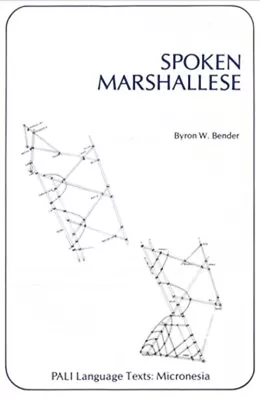 Spoken Marshallese: An Intensive Language Course With Grammatical Notes And Glos • $35.59