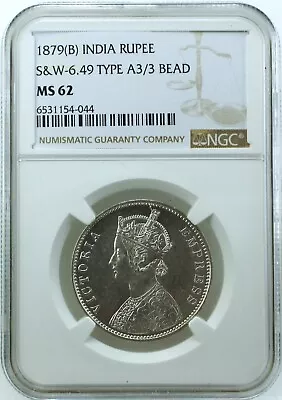 India British 1879 B Rupee SW 6.49 Type A3/3 Bead NGC MS62 • $2