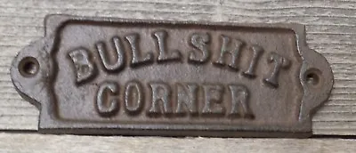 Bullshit Corner Sign Rustic Cast Iron Barware Plaque Bar Wall Decor Man Cave Bs • $13.99