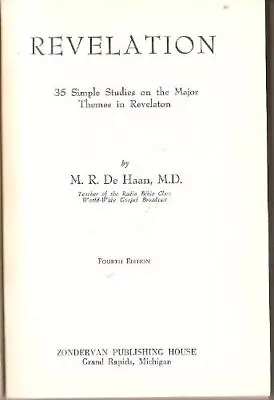 REVELATION: 35 SIMPLE STUDIES ON THE MAJOR THEMES IN By M. R. De Haan EXCELLENT • $35.95