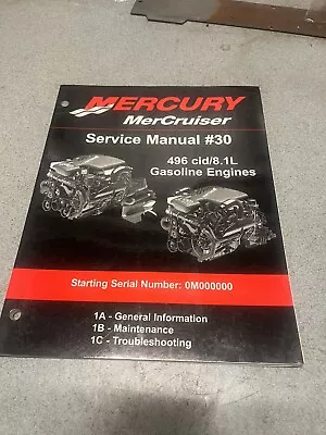 Mercury Mercruiser Service Manual #30 496 CID/8.1 Liter Gasoline Engines OEM Set • $75