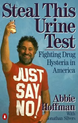 Steal This Urine Test : Fighting The Drug Hysteria In America Pap • $5.76