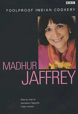 £3.35 • Buy Jaffrey, Madhur : Madhur Jaffreys Foolproof Indian Cookery Fast And FREE P & P
