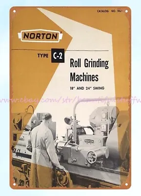 1955 NORTON ROLL GRINDING MACHINES Camp Metal Tin Sign Collectible Office Design • $18.87