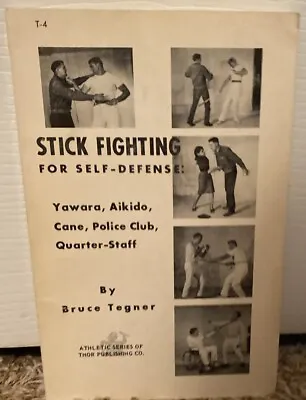 Stick Fighting For Self-Defense : Yawara Aikido Cane Police Club Tegner 1965 • $29.95