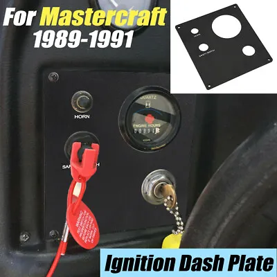 For Mastercraft Prostar Tristar Dash Panel Ignition Plate Key Switch Panel 12V • $33.99