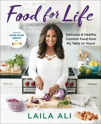 Food For Life: Delicious & Healthy Comfort Food From My Tab - VERY GOOD • $4.84
