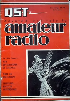 Ham At 30' Below - Qst - Amateur Radio Magazine January 1939 • $6.97