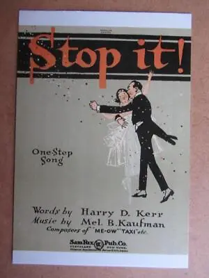 Stop It  POSTCARD Sheet Music Front Piece (reproduction ) • £3.50