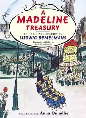 A Madeline Treasury: The Original Stories By Ludwig Bemelmans - Hardcover - GOOD • $12.47