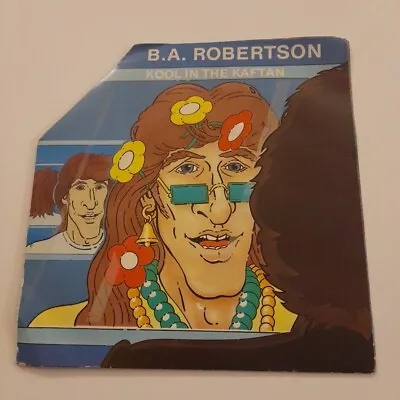 B.A.Robertson 'Kool In The Kaftan' 7  Vinyl. Very Good Condition • £1