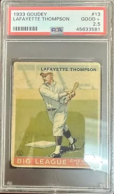 1933 Goudey #13 Lafayette Thompson Brooklyn Dodgers PSA 2.5G+ • $39