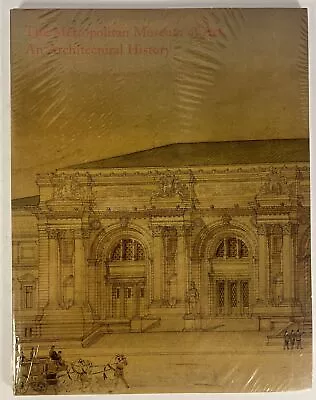 METROPOLITAN MUSEUM OF ART BULLETIN SUMMER 1995: An Architectural History • $19.99