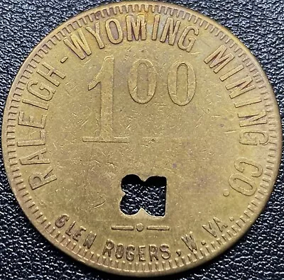$4.95 • Buy Trade Token ~ Raleigh-wyoming Mining Co. ~ Glen Rogers, W.va. ~ $1 In Merch.