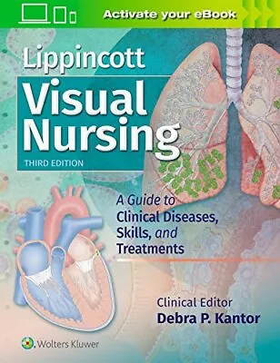 LIPPINCOTT VISUAL NURSING: A GUIDE TO CLINICAL DISEASES By Lippincott Williams • $71.95