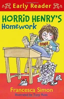 Horrid Henry's Homework: Book 23 (Horrid Henry Early Reader)Francesca Simon T • £2.47