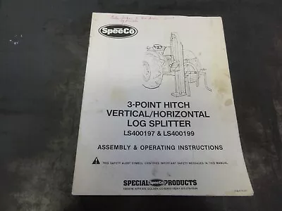 SpeeCo 3 Point Hitch LS400197 LS400199 Log Splitter Assembly Operating Manual • $12