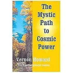 The Mystic Path To Cosmic Power By Vernon Howard • $5.60