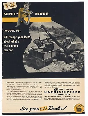 1952 Harnischfeger Co. Ad: P & H Model 55 Miti-Mite Truck Crane - • $17.76