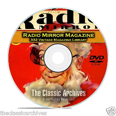 Radio Mirror 332 Vintage Old Time Radio Magazine Collection In PDF On DVD B94 • £6.32